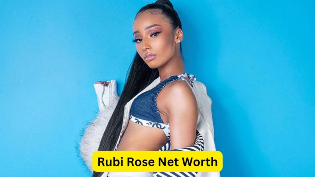 Rubi Rose net worth 2024